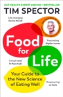 Food for Life : Your Guide to the New Science of Eating Well from the #1 Sunday Times bestseller - Book