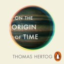 On the Origin of Time - eAudiobook
