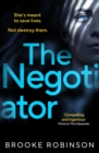 The Negotiator : A gripping, edge-of-your-seat thriller for summer 2024 - eBook
