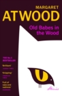 Old Babes in the Wood : The #1 Sunday Times Bestseller - Book