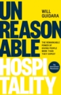 Unreasonable Hospitality : The Remarkable Power of Giving People More Than They Expect - eBook