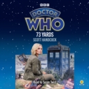 Doctor Who: 73 Yards : 15th Doctor Novelisation - Book