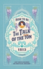 How to be the Talk of the Ton - eBook