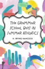 The Grammar School Boys in Summer Athletics - eBook