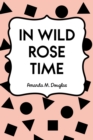 In Wild Rose Time - eBook