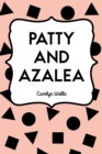 Patty and Azalea - eBook