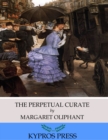 The Perpetual Curate - eBook