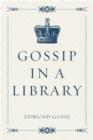 Gossip in a Library - eBook