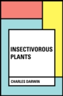 Insectivorous Plants - eBook