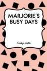 Marjorie's Busy Days - eBook