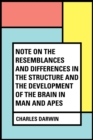 Note on the Resemblances and Differences in the Structure and the Development of the Brain in Man and Apes - eBook