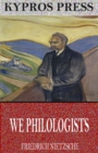 We Philologists - eBook