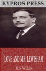 Love and Mr. Lewisham - eBook