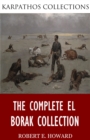 The Complete El Borak Collection - eBook