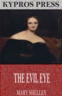 The Evil Eye - eBook