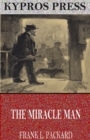 The Miracle Man - eBook