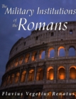 The Military Institutions of the Romans - eBook