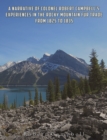 A Narrative of Colonel Robert Campbell's Experiences in the Rocky Mountain Fur Trade from 1825 to 1835 - eBook