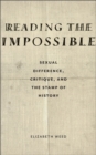 Reading the Impossible : Sexual Difference, Critique, and the Stamp of History - Book
