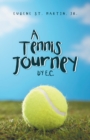 A Tennis  Journey by E. C. - eBook