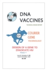Dna Vaccines : Design of a Gene to Eradicate Hiv - eBook