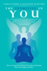 The Intuitive in You : How to Control Your Energy Field, Heal with Energy, Work with Angels, and More - eBook
