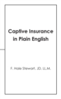 Captive Insurance in Plain English - eBook