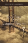 /|\ Book Title: `-God Is `-The Mathematician-'"!!!~' /|\ - eBook