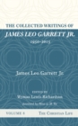 The Collected Writings of James Leo Garrett Jr., 1950-2015: Volume Eight : The Christian Life - eBook