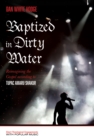 Baptized in Dirty Water : Reimagining the Gospel according to Tupac Amaru Shakur - eBook