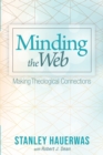 Minding the Web : Making Theological Connections - eBook