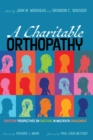 A Charitable Orthopathy : Christian Perspectives on Emotions in Multifaith Engagement - eBook
