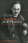 A Pilgrim with a Poet's Soul: George A. Simons (1874-1952) : A Pioneer Missionary in Russia and the Baltic States (1907-1928) - eBook