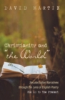 Christianity and "the World" : Secularization Narratives through the Lens of English Poetry 800 AD to the Present - eBook