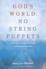 God's World. No String Puppets : Providence in the Writings of Romano Guardini - eBook