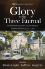 Glory to the Three Eternal : Tercentennial Essays on the Life and Writings of Benjamin Beddome (1718-1795) - eBook