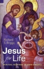 Jesus for Life : Spiritual Readings in John's Gospel - eBook