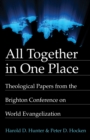 All Together in One Place : Theological Papers from the Brighton Conference on World Evangelization - eBook