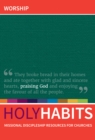 Holy Habits: Worship - eBook