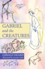 Gabriel and the Creatures - eBook