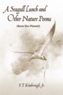 A Seagull Lunch and Other Nature Poems : (Save Our Planet!) - eBook