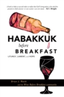 Habakkuk before Breakfast : Liturgy, Lament, and Hope - eBook