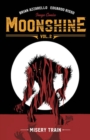 Moonshine Volume 2: Misery Train - Book