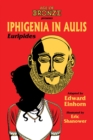 Iphigenia In Aulis, The Age of Bronze Edition - Book