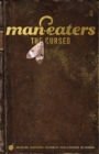 Man-Eaters Vol. 4: The Cursed - eBook