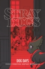 Stray Dogs: Dog Days - Book