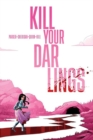 Kill Your Darlings - Book