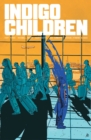 Indigo Children Volume 1 - Book