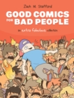 Good Comics for Bad People: An Extra Fabulous Collection - Book