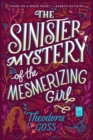 The Sinister Mystery of the Mesmerizing Girl - eBook